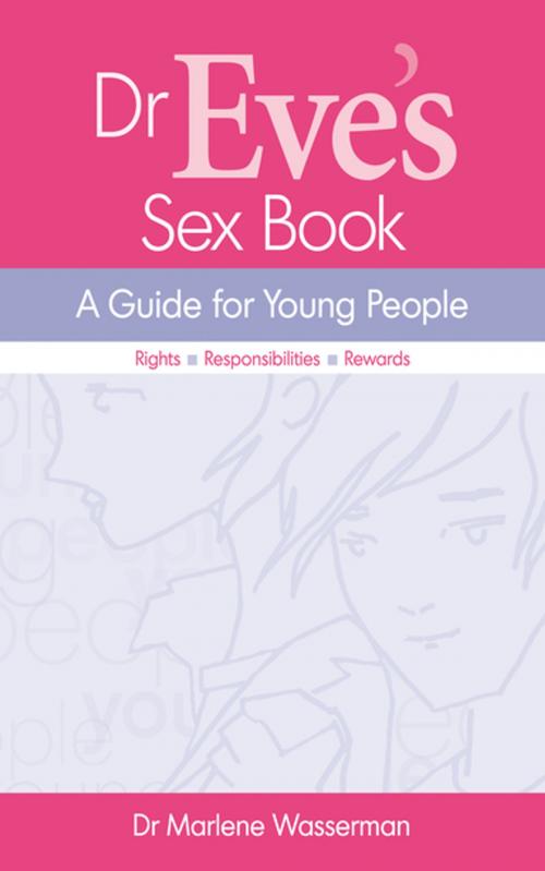 Cover of the book Dr Eve's Sex Book: A Guide for Young People by Marlene Wasserman, Human & Rousseau