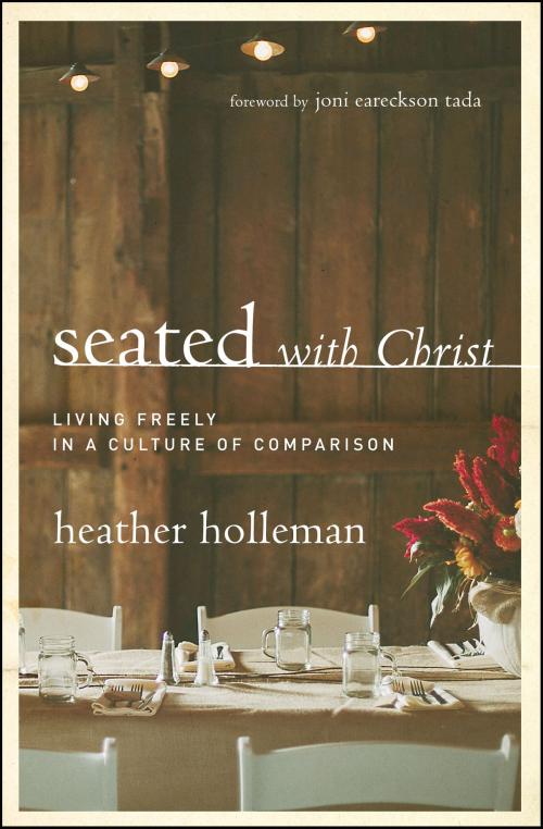 Cover of the book Seated with Christ by Heather Holleman, Moody Publishers