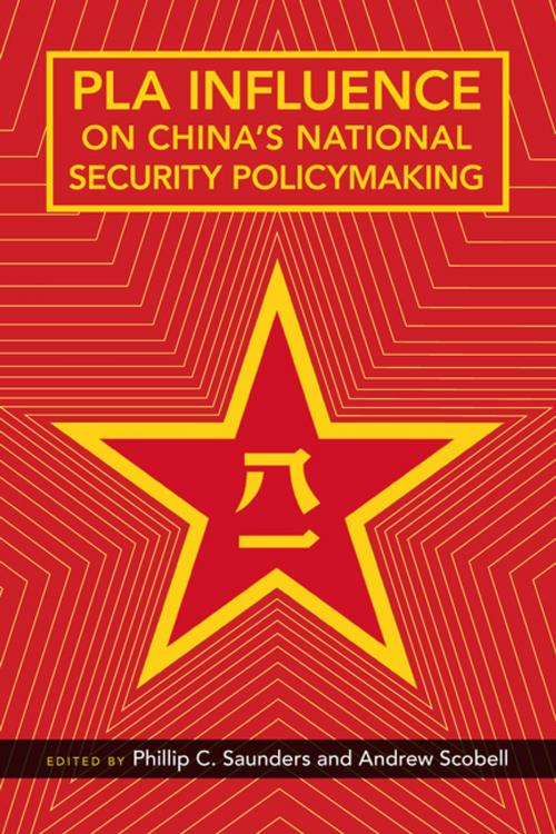 Cover of the book PLA Influence on China's National Security Policymaking by , Stanford University Press