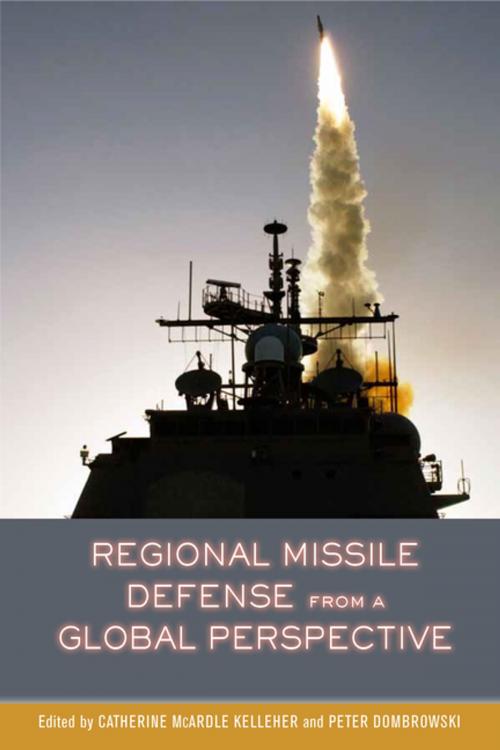 Cover of the book Regional Missile Defense from a Global Perspective by , Stanford University Press