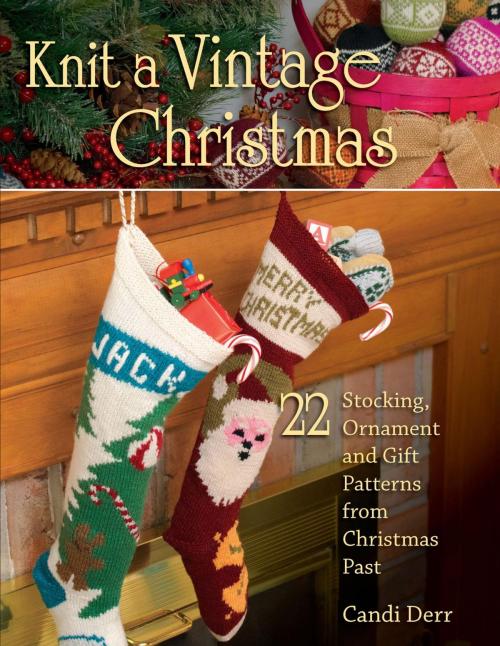 Cover of the book Knit a Vintage Christmas by Candi Derr, Stackpole Books