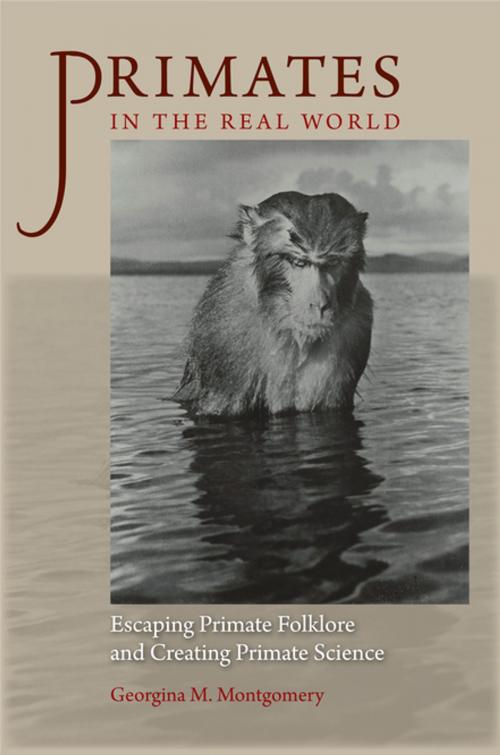 Cover of the book Primates in the Real World by Georgina M. Montgomery, University of Virginia Press