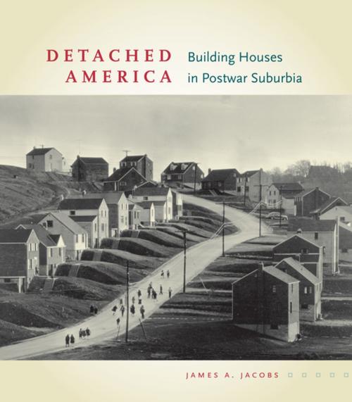 Cover of the book Detached America by James A. Jacobs, University of Virginia Press