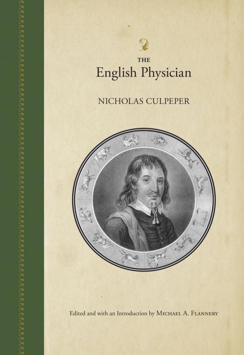 Cover of the book The English Physician by Nicholas Culpeper, Michael A. Flannery, University of Alabama Press