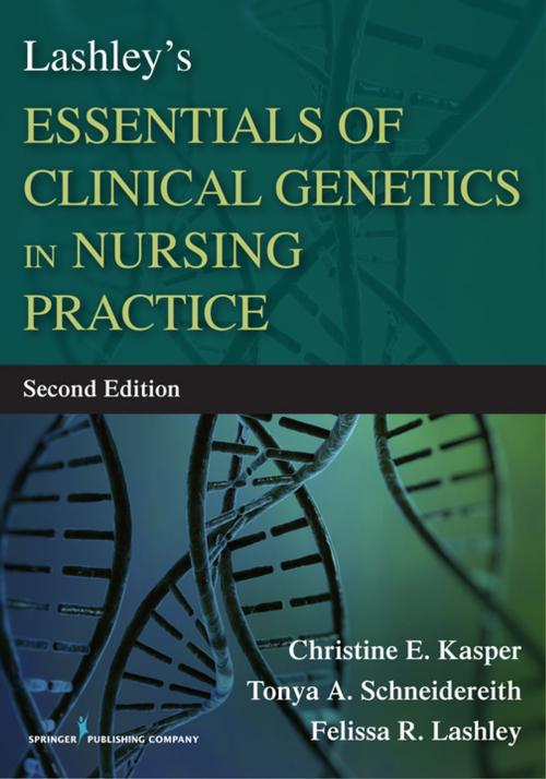 Cover of the book Lashley's Essentials of Clinical Genetics in Nursing Practice, Second Edition by , Springer Publishing Company