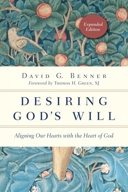 Cover of the book Desiring God's Will by David G. Benner, IVP Books