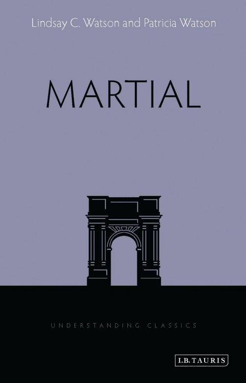Cover of the book Martial by Patricia Watson, Prof Lindsay C. Watson, Bloomsbury Publishing