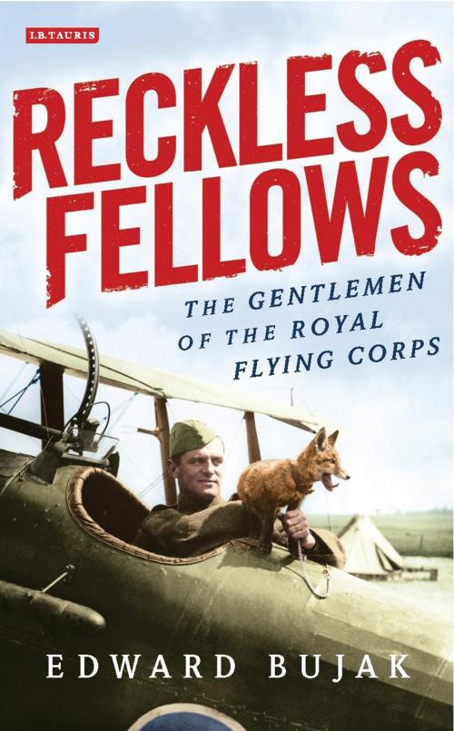 Cover of the book Reckless Fellows by Edward Bujak, Bloomsbury Publishing