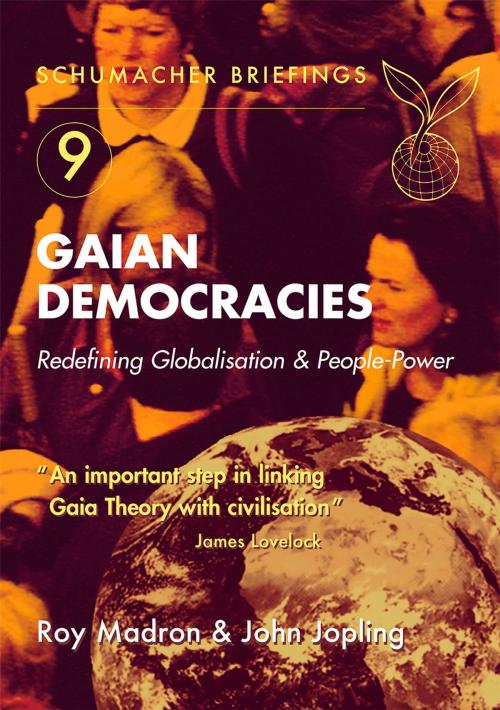 Cover of the book Gaian Democracies by Roy Madron, Samir Rihani, UIT Cambridge Ltd.