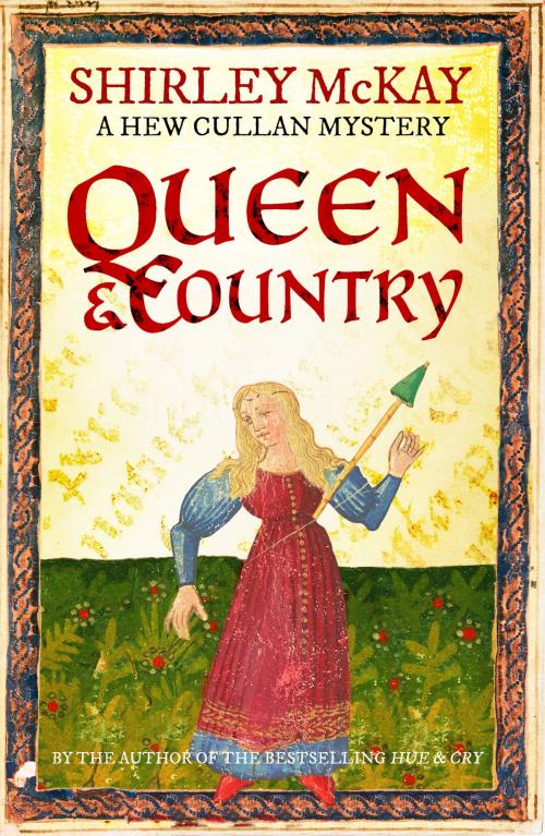Cover of the book Queen & Country by Shirley McKay, Birlinn