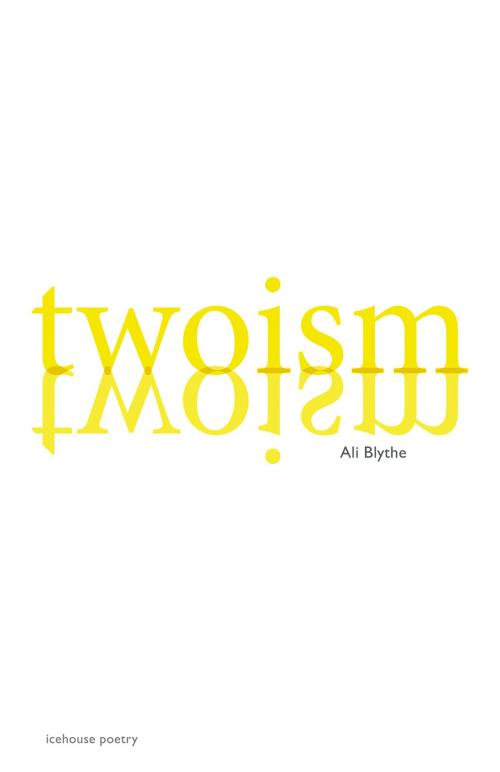 Cover of the book Twoism by Ali Blythe, Goose Lane Editions