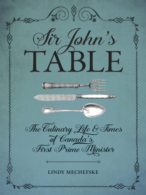 Cover of the book Sir John's Table by Lindy Mechefske, Goose Lane Editions