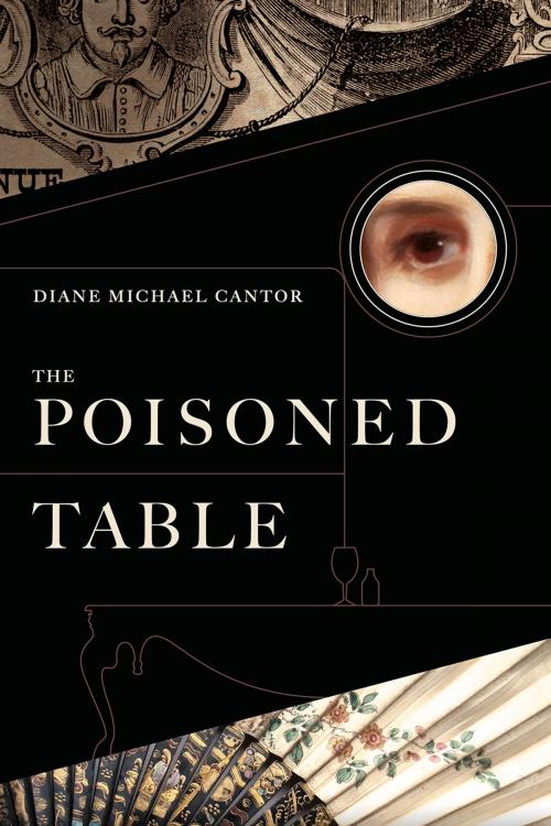 Cover of the book The Poisoned Table by Diane Michael Cantor, Mercer University Press