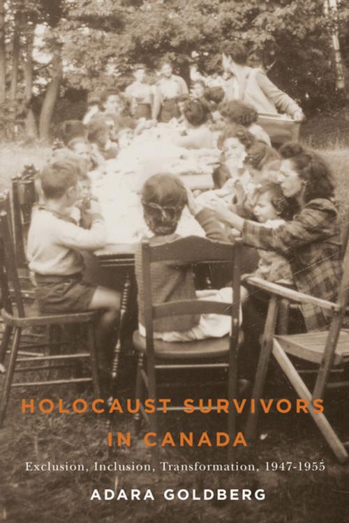Cover of the book Holocaust Survivors in Canada by Adara Goldberg, University of Manitoba Press