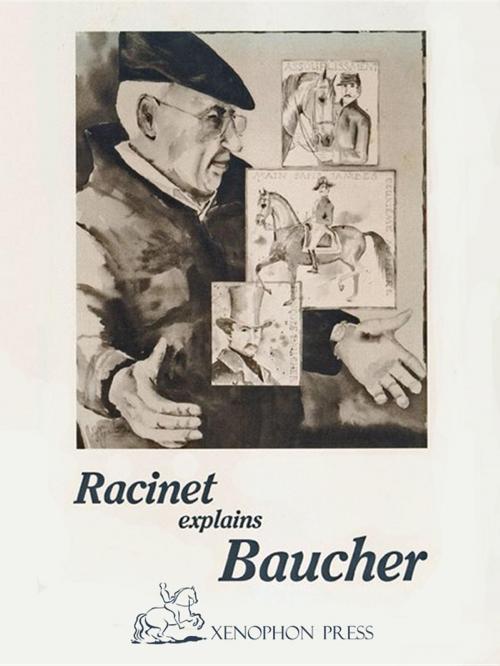 Cover of the book RACINET EXPLAINS BAUCHER by JEAN-CLAUDE RACINET, FRANCOIS BAUCHER, Xenophon Press LLC