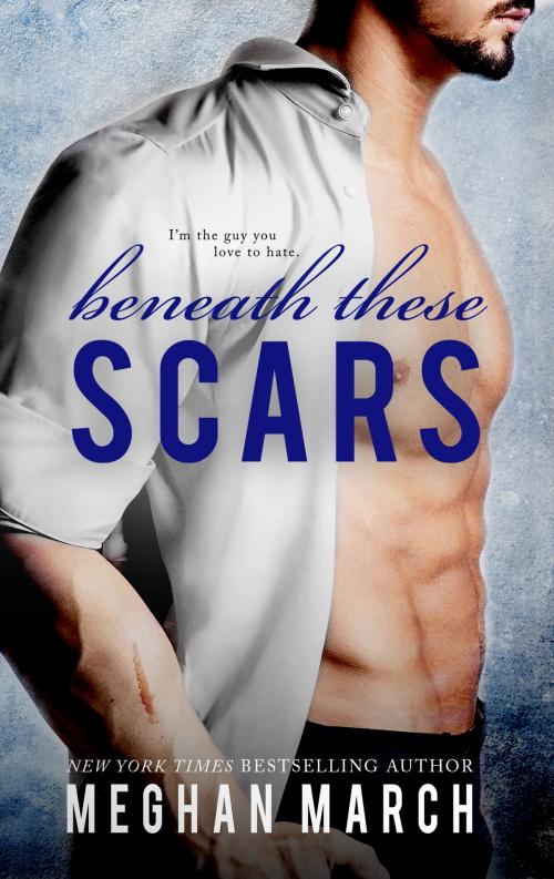 Cover of the book Beneath These Scars by Meghan March, Meghan March LLC