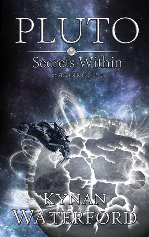 Cover of the book Pluto - Secrets Within by Kynan Waterford, Future Fantasy Publishing
