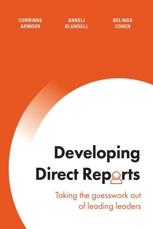Cover of the book Developing Direct Reports by Corrinne Armour, Anneli Blundell, Belinda Cohen, Bacca House Press