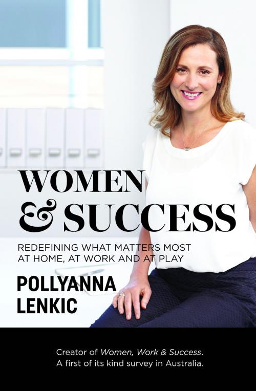 Cover of the book Women & Success by Pollyanna Lenkic, Baker Street Press