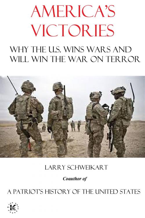 Cover of the book America's Victories by Larry Schweikart, Winged Hussar Publishing, LLC