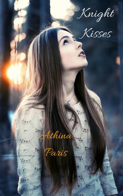 Cover of the book Knight Kisses by Athina Paris, RockHill Publishing LLC