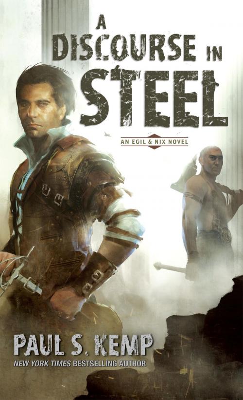 Cover of the book A Discourse in Steel by Paul S. Kemp, Random House Publishing Group