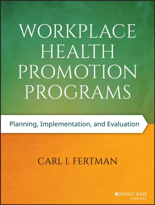 Cover of the book Workplace Health Promotion Programs by Carl I. Fertman, Wiley