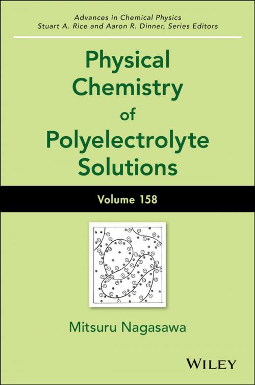 Cover of the book Physical Chemistry of Polyelectrolyte Solutions by Stuart A. Rice, Aaron R. Dinner, Wiley
