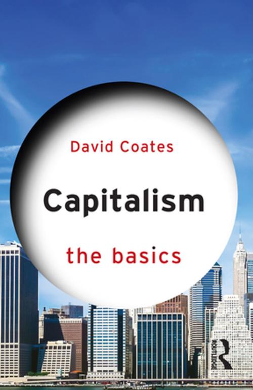 Cover of the book Capitalism: The Basics by David Coates, Taylor and Francis