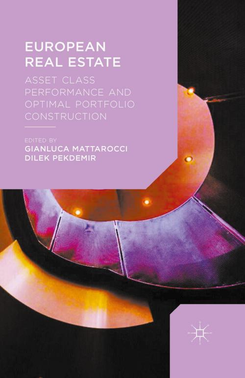Cover of the book European Real Estate by Dilek Pekdemir, Palgrave Macmillan UK