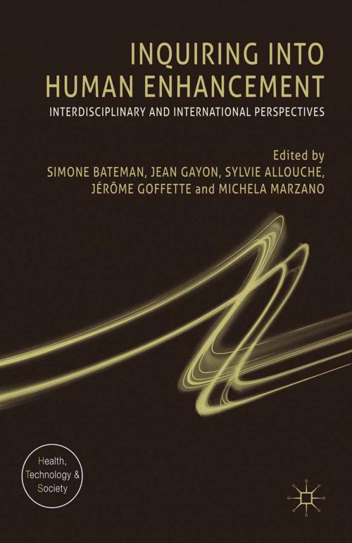 Cover of the book Inquiring into Human Enhancement by Sylvie Allouche, Jean Gayon, Michela Marzano, Jérôme Goffette, Palgrave Macmillan UK
