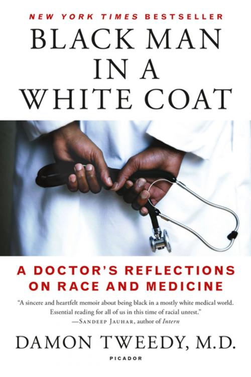 Cover of the book Black Man in a White Coat by Damon Tweedy, M.D., Picador