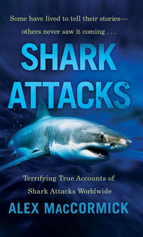 Cover of the book Shark Attacks by Alex MacCormick, St. Martin's Press