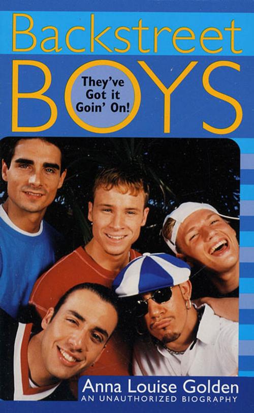 Cover of the book Backstreet Boys by Anna Louise Golden, St. Martin's Press