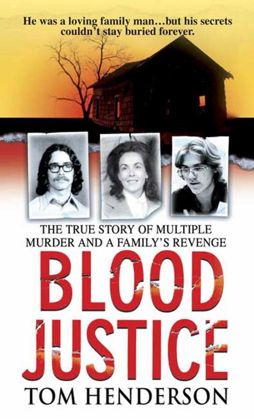 Cover of the book Blood Justice by Tom Henderson, St. Martin's Press