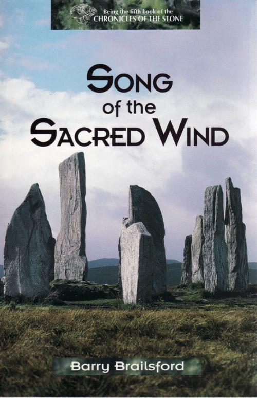 Cover of the book Song of the Sacred Wind by Barry Brailsford, Barry Brailsford