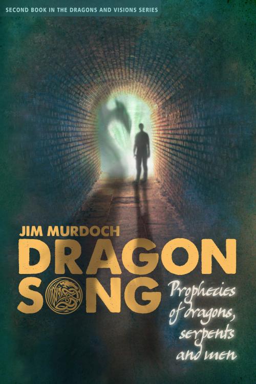 Cover of the book Dragon Song by Jim Murdoch, Jim Murdoch
