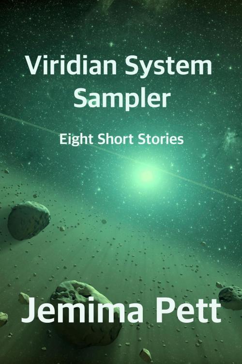 Cover of the book Viridian System Sampler: 8 Short Stories by Jemima Pett, Princelings Publications