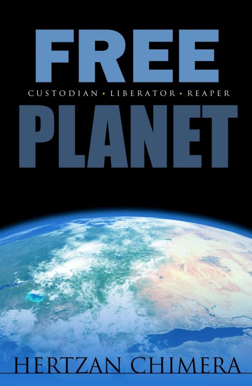 Cover of the book Free Planet by Hertzan Chimera, Mike Philbin