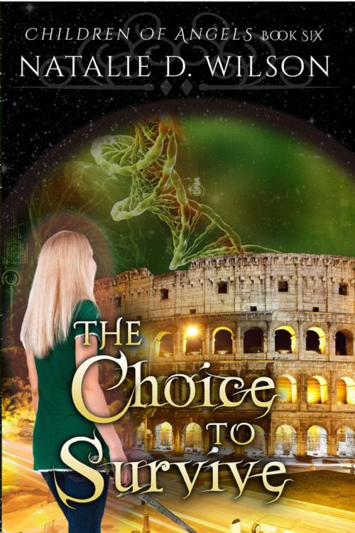 Cover of the book The Choice To Survive by Natalie D Wilson, Natalie D Wilson