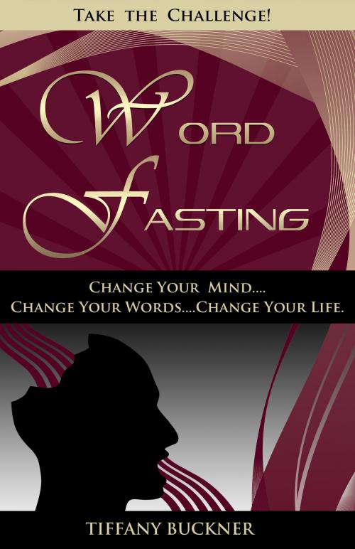 Cover of the book Word Fasting by Tiffany Buckner, Tiffany Buckner