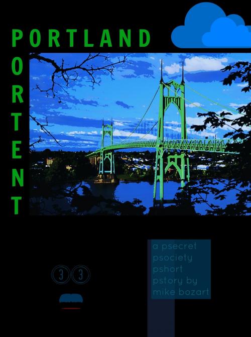 Cover of the book Portland Portent by Mike Bozart, Mike Bozart