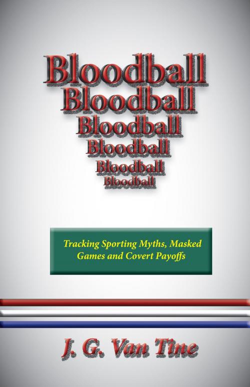 Cover of the book Bloodball by J. G. Van Tine, My Seashell Books