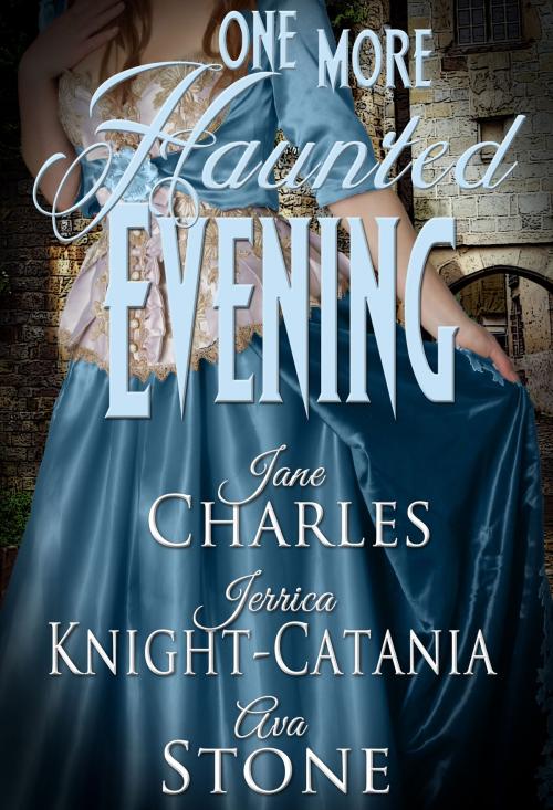 Cover of the book One More Haunted Evening by Ava Stone, Jerrica Knight-Catania, Jane Charles, AvaStone1