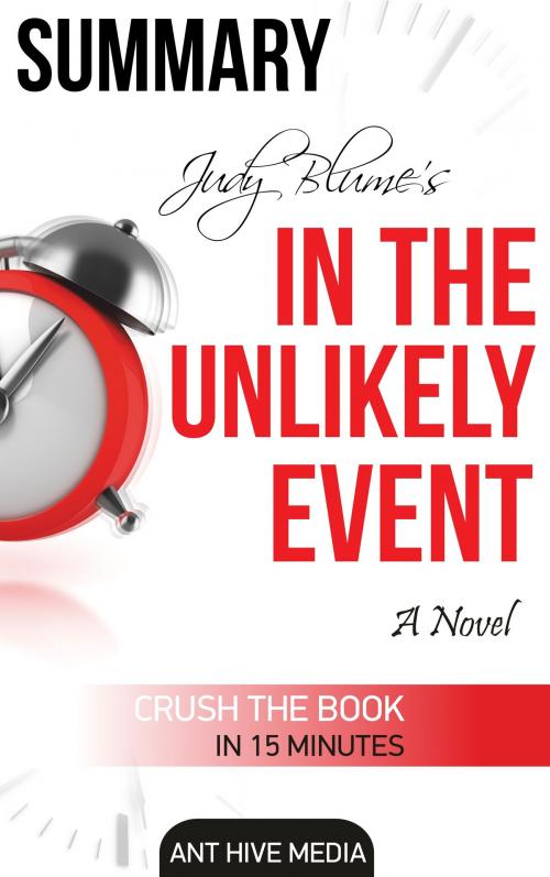 Cover of the book Judy Blume's In the Unlikely Event: A Novel Summary by Ant Hive Media, Ant Hive Media