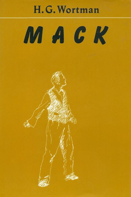 Cover of the book Mack by Herman G. Wortman, Herman G. Wortman