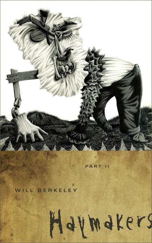 Cover of the book Haymakers: Part II by Will Berkeley, Will Berkeley