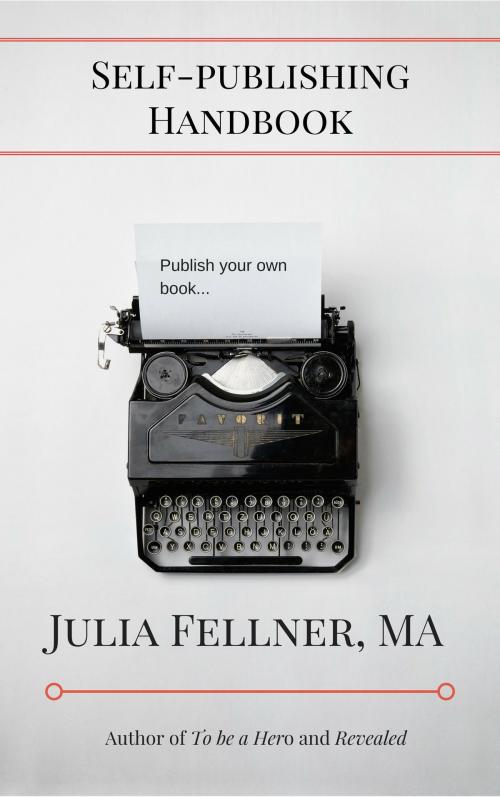 Cover of the book Self-publishing Handbook by Julia Fellner, Julia Fellner