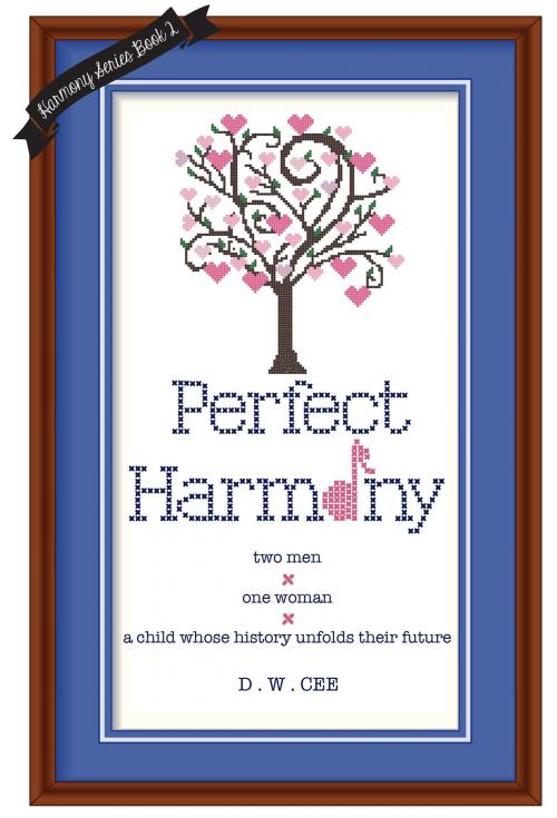 Cover of the book Perfect Harmony by DW Cee, DW Cee