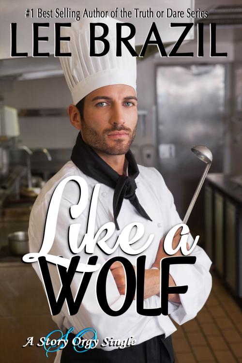 Cover of the book Like A Wolf by Lee Brazil, Lee Brazil